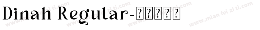 Dinah Regular字体转换